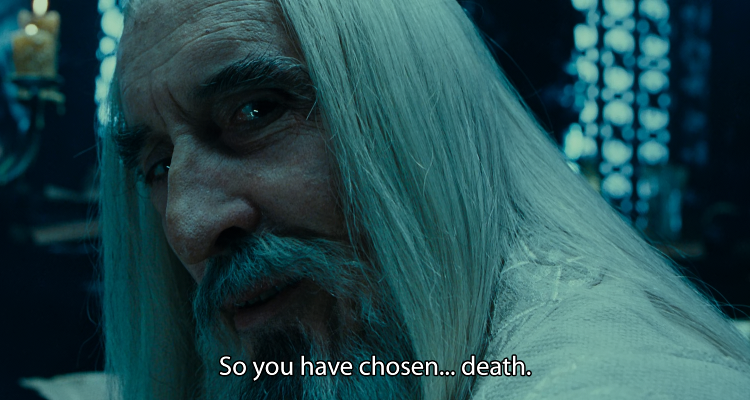Gandalf so you have chosen death